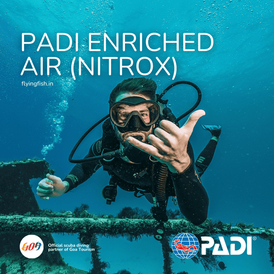 PADI Enriched Air (Nitrox) - FLYING FISH DIVING INDIA PRIVATE LIMITED