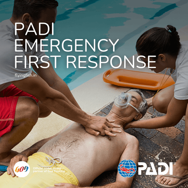 PADI Emergency First Response - FLYING FISH DIVING INDIA PRIVATE LIMITED
